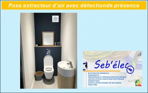 Pose d'un extracteur d'air dans les toilettes avec détection de présence, Amiens, SEB'ELEC